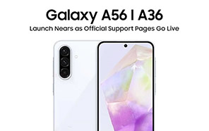 Samsung Galaxy A36 & A56 Launch Nears as Official Support Pages Go Live 