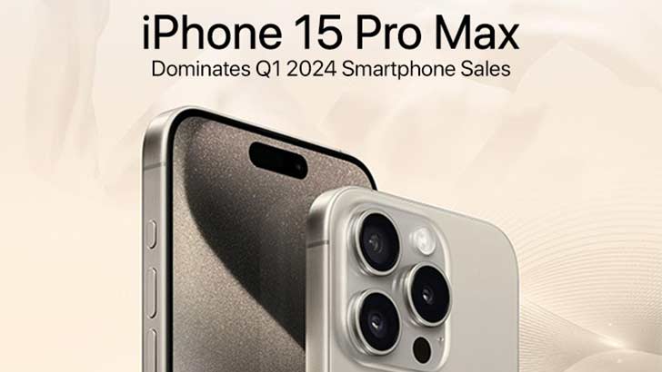 Apple iPhone 15 Pro Max Takes the Top-Seller Crown for Q1 2024 ...