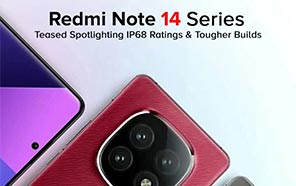 Xiaomi Redmi Note 14 Series Official Details; Redmi’s GM Teases IP68 Ratings & Tougher Builds 