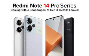 Xiaomi Redmi Note 14 Pro Lineup is Coming with a Snapdragon 7s Gen 3; Details Leaked