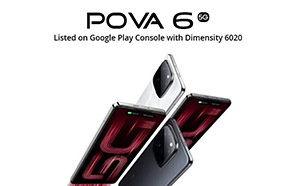 Tecno Pova 6 5G Listed on Google Play Console, Teasing Dimensity 6020 SoC 