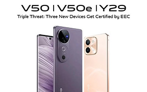 Vivo V50, V50e, and Y29 4G in the Works; All three Devices Get Certified by EEC 