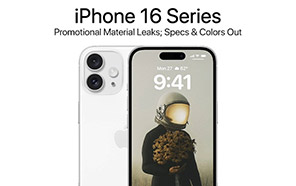 Apple iPhone 16 Series Leaked with Promotional Material; Specs and Colors Surface