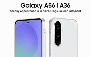 Samsung Galaxy A56 and A36 Make a Sneaky Appearance in Official Repair Listings