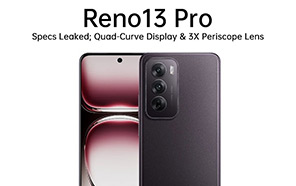 Oppo Reno 13 Pro Specs Leaked; Quad-Curve Display and 50MP Periscope Lens