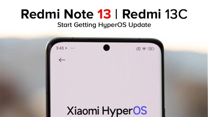 Xiaomi Redmi Note 13, Redmi 13C, and More are Getting HyperOS Android 14 Update