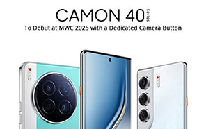 Tecno Camon 40 Series Unveiling at MWC 2025 with a Dedicated Camera Button