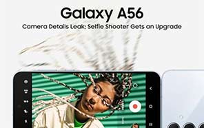 Samsung Galaxy A56 Tipped with Camera Details; Selfie Shooter Gets an Upgrade 