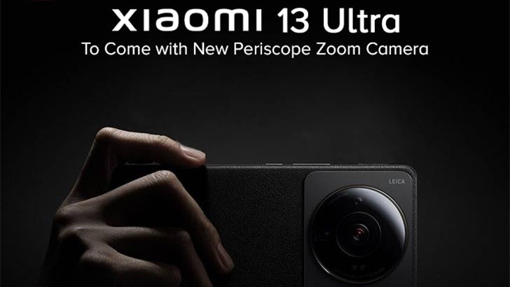 Xiaomi 13 Ultra Tipped to Get a Vastly Improved Periscope Camera